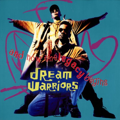 52 Albums/52: Dream Warriors<br> „And Now The Legacy Begins“